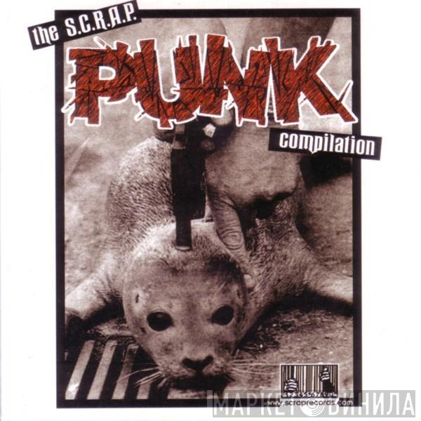  - Scrap Punk Compilation