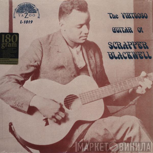 Scrapper Blackwell - The Virtuoso Guitar Of Scrapper Blackwell