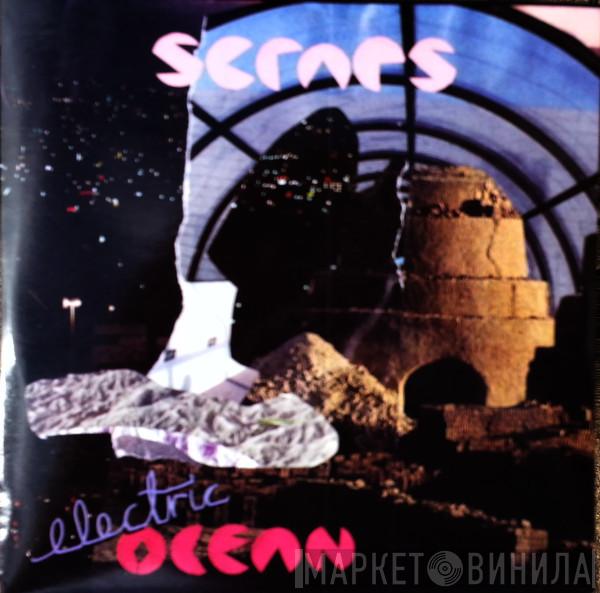 Scraps  - Electric Ocean