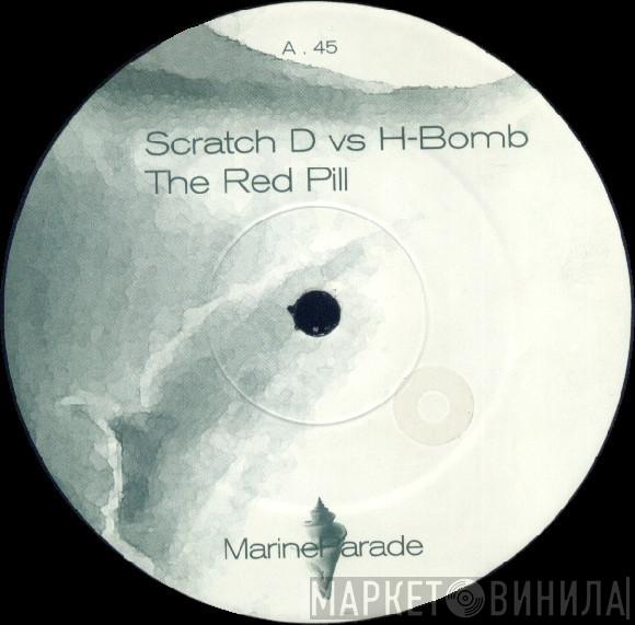 Scratch D vs. H Bomb - The Red Pill