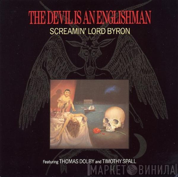 Screamin' Lord Byron, Thomas Dolby, Timothy Spall - The Devil Is An Englishman