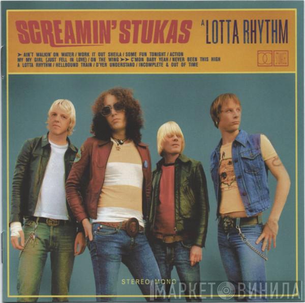 Screamin' Stukas - A Lotta Rhythm