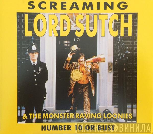 Screaming Lord Sutch, The Monster Raving Loonies - Number 10 Or Bust