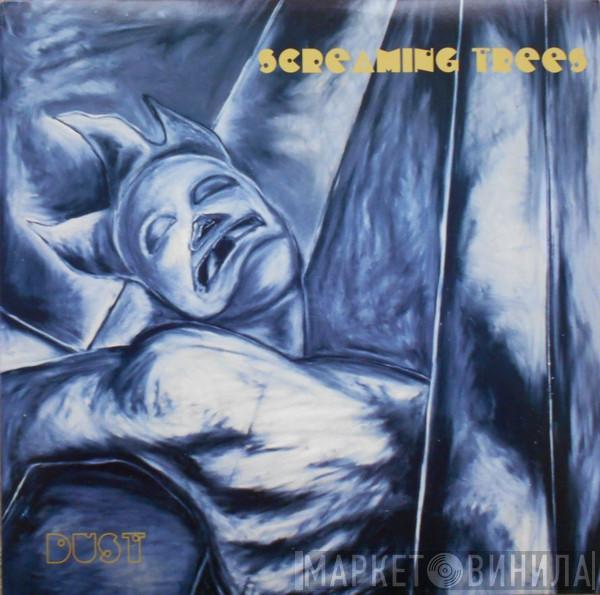  Screaming Trees  - Dust