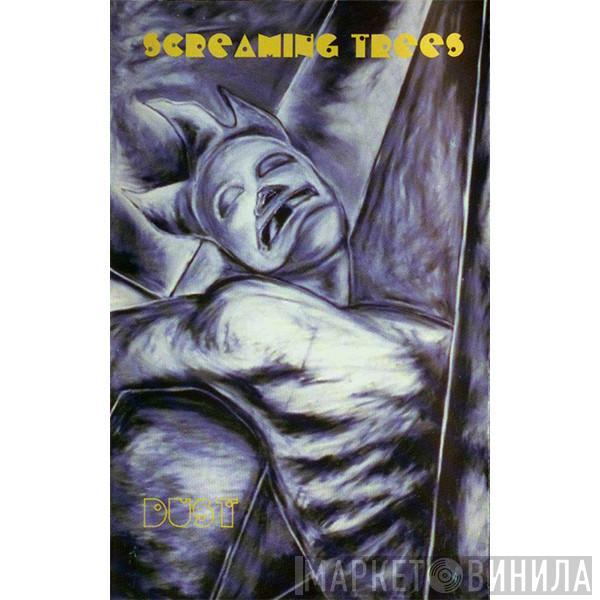  Screaming Trees  - Dust