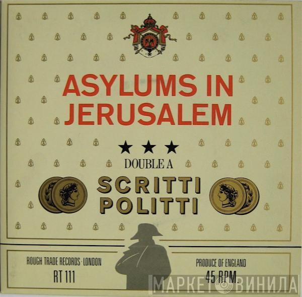  Scritti Politti  - Asylums In Jerusalem / Jacques Derrida