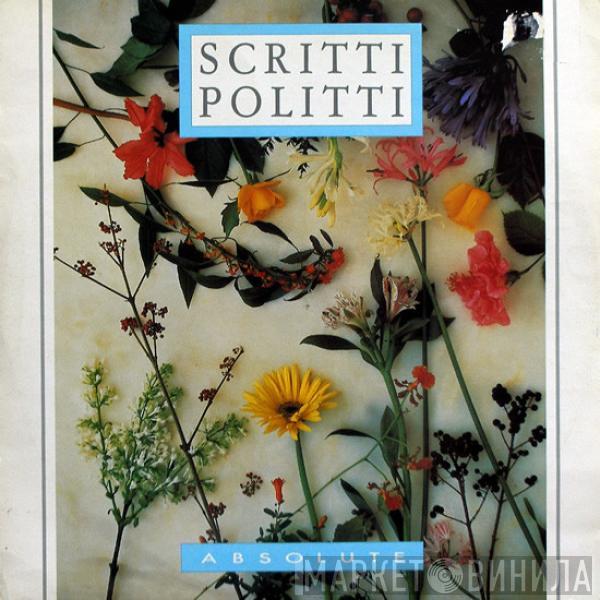 Scritti Politti - Absolute