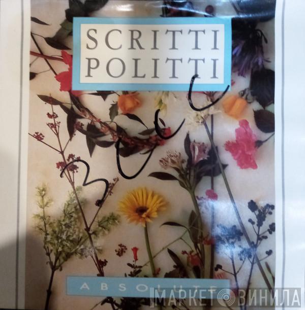  Scritti Politti  - Absolute