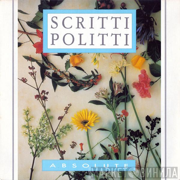 Scritti Politti  - Absolute