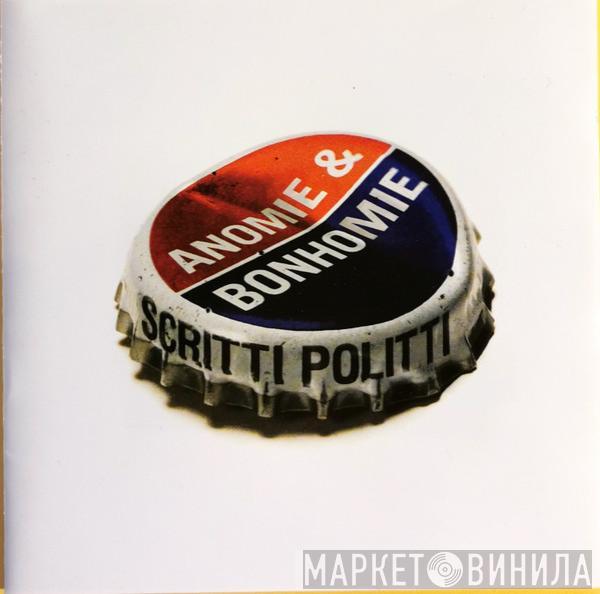 Scritti Politti - Anomie & Bonhomie