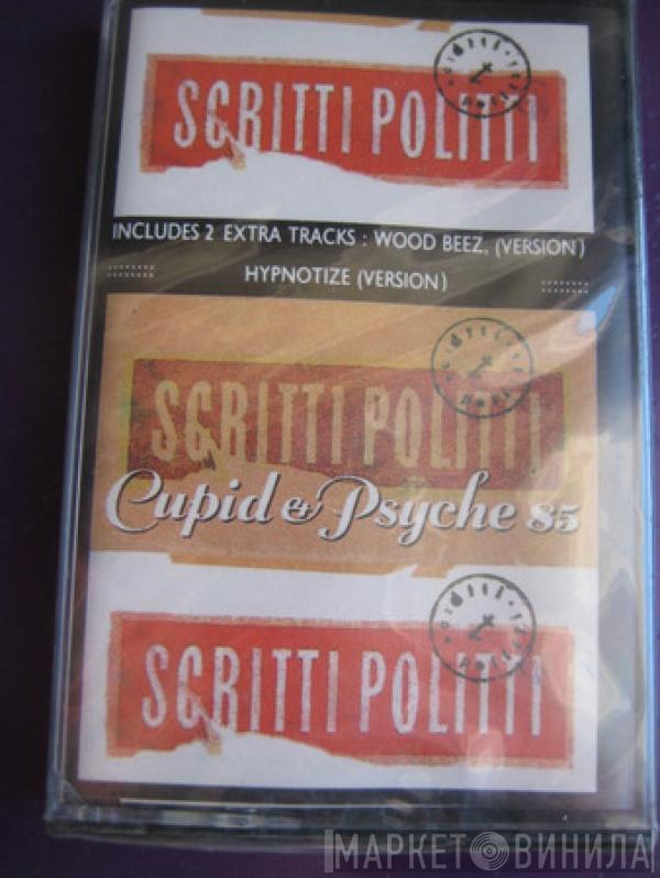  Scritti Politti  - Cupid & Psyche 85