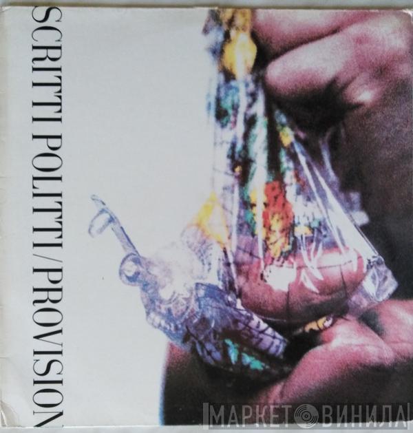  Scritti Politti  - Provision
