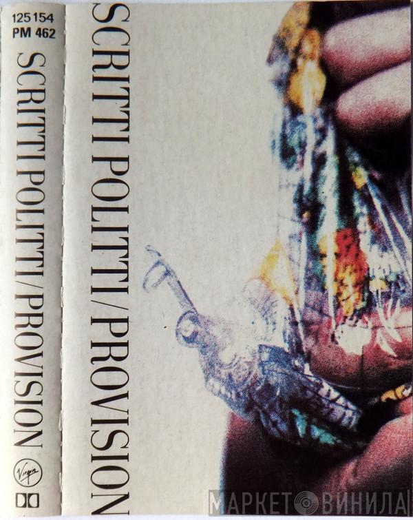  Scritti Politti  - Provision