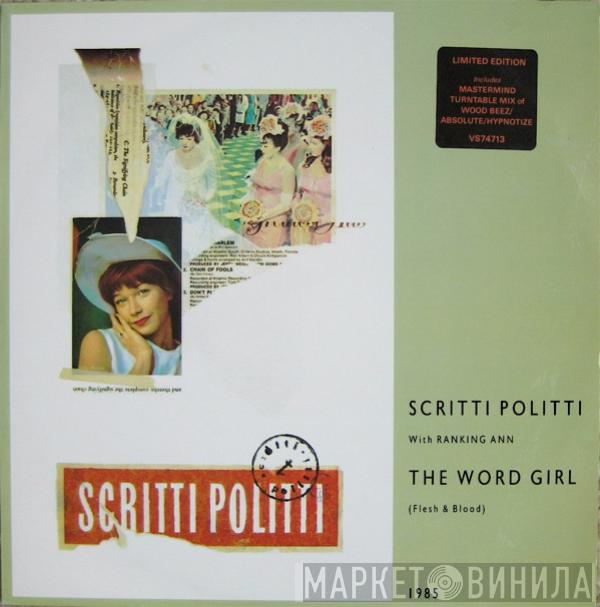 Scritti Politti, Ranking Ann - The Word Girl (Flesh & Blood)