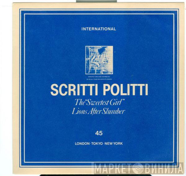 Scritti Politti - The "Sweetest Girl"