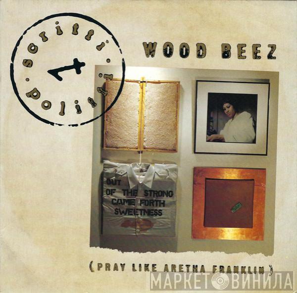 Scritti Politti - Wood Beez (Pray Like Aretha Franklin)