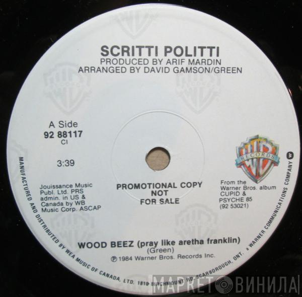  Scritti Politti  - Wood Beez