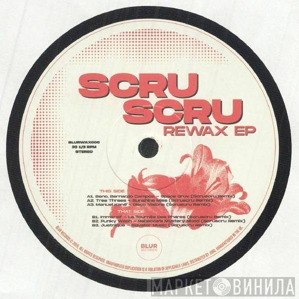 Scruscru - ReWax EP