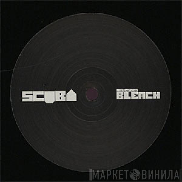 Scuba  - Bleach
