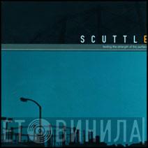 Scuttle - Testing The Strength Of The Surface