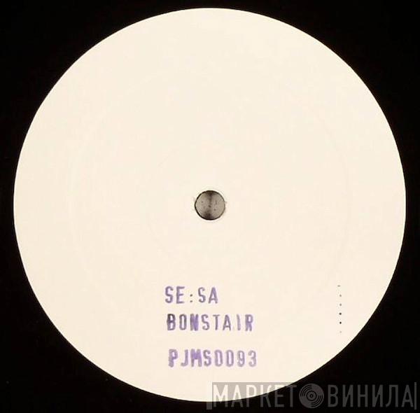 Se:Sa - Bonstair