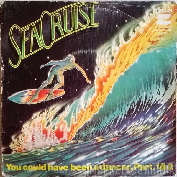 Sea Cruise - You Could Have Been A Dancer, Part. 1 & 2