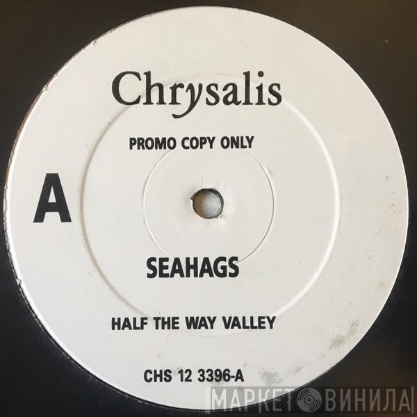Sea Hags - Half The Way Valley