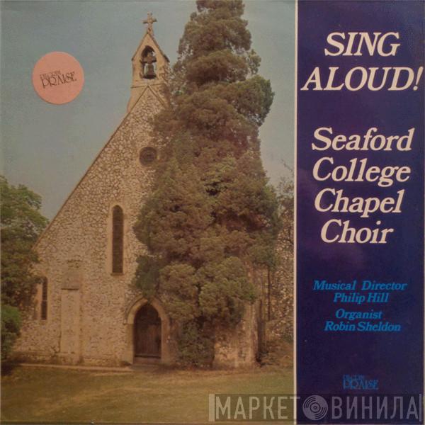 Seaford College Chapel Choir - Sing Aloud!