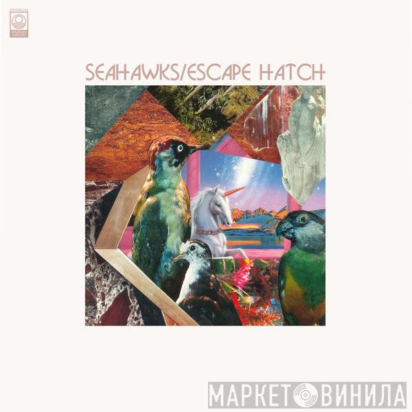  Seahawks  - Escape Hatch