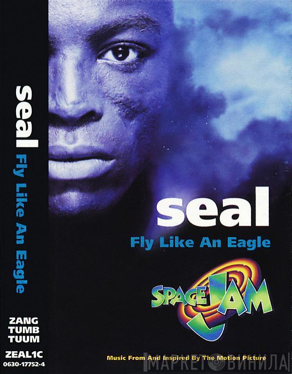 Seal - Fly Like An Eagle