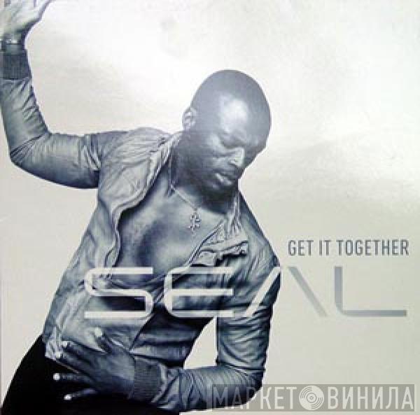 Seal - Get It Together