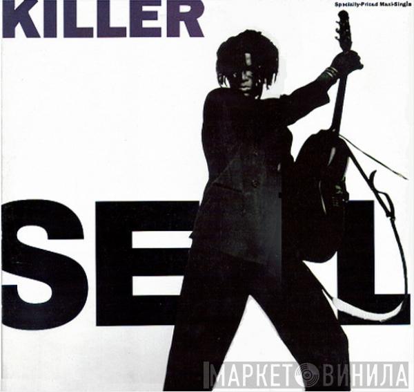  Seal  - Killer