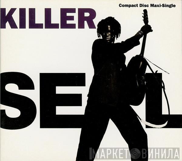  Seal  - Killer