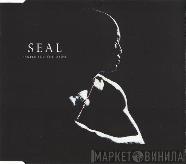 Seal - Prayer For The Dying