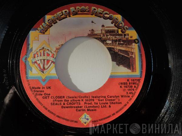 Seals & Crofts - Get Closer