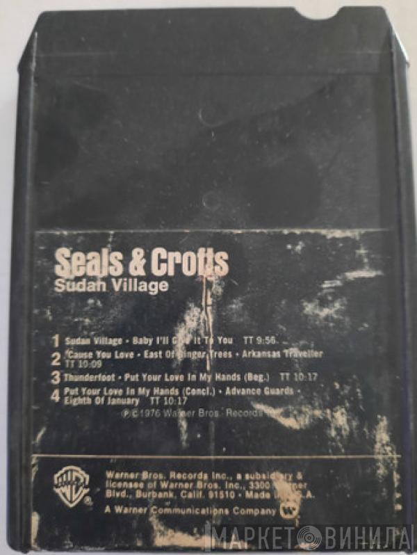  Seals & Crofts  - Sudan Village