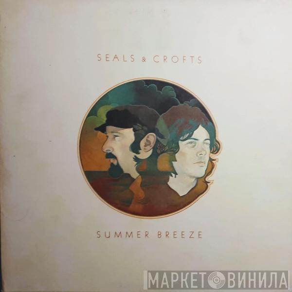  Seals & Crofts  - Summer Breeze