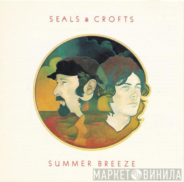  Seals & Crofts  - Summer Breeze