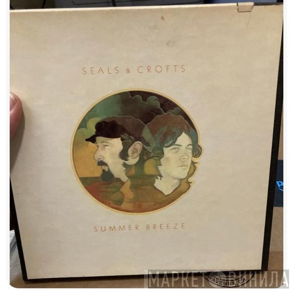  Seals & Crofts  - Summer Breeze