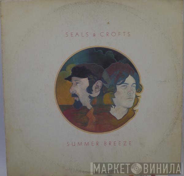  Seals & Crofts  - Summer Breeze