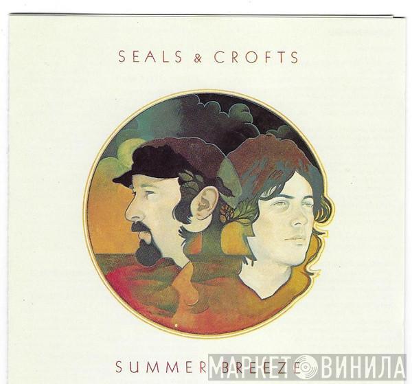  Seals & Crofts  - Summer Breeze