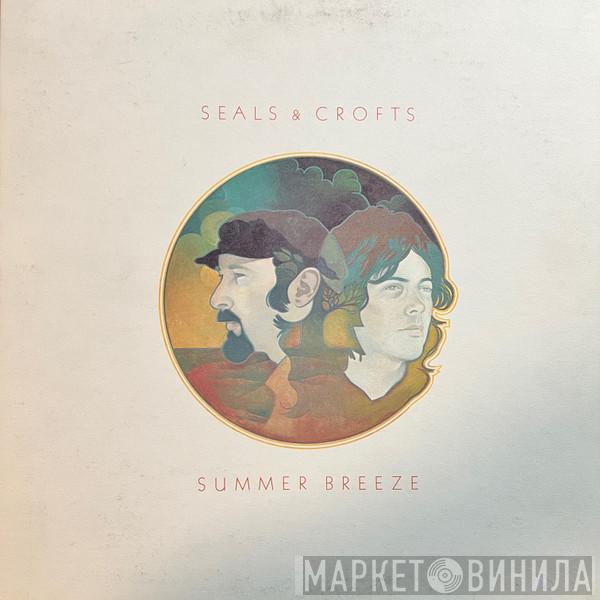  Seals & Crofts  - Summer Breeze