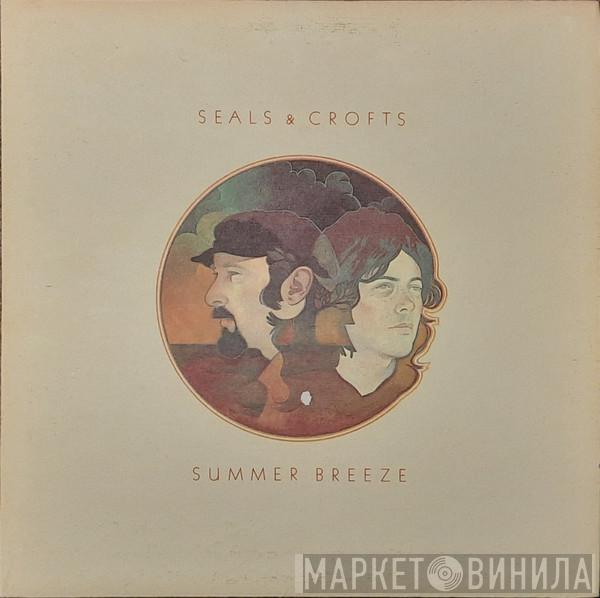  Seals & Crofts  - Summer Breeze