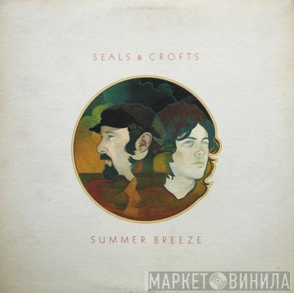  Seals & Crofts  - Summer Breeze