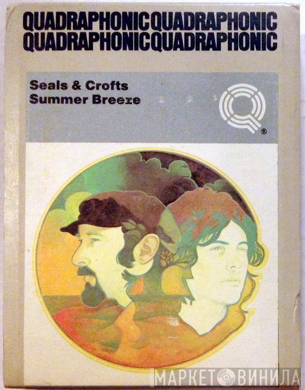  Seals & Crofts  - Summer Breeze