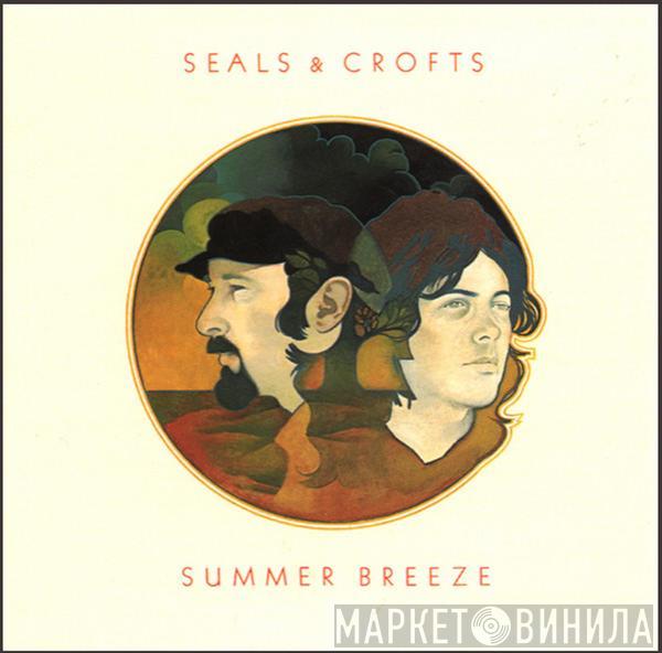  Seals & Crofts  - Summer Breeze