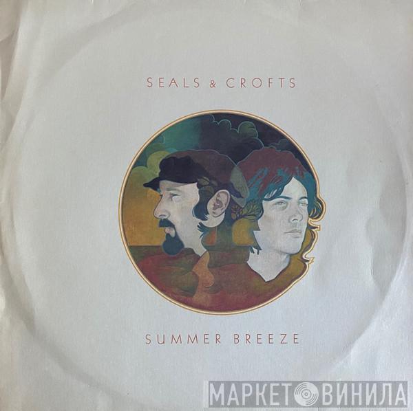  Seals & Crofts  - Summer Breeze