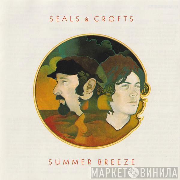  Seals & Crofts  - Summer Breeze