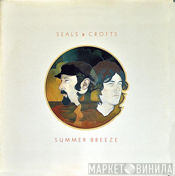  Seals & Crofts  - Summer Breeze