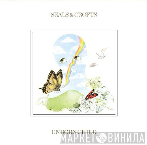 Seals & Crofts - Unborn Child